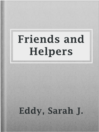 Cover image for Friends and Helpers